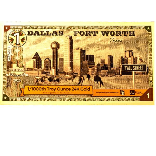 1 Dallas Fort Worth Texas Goldback 24K Gold Note